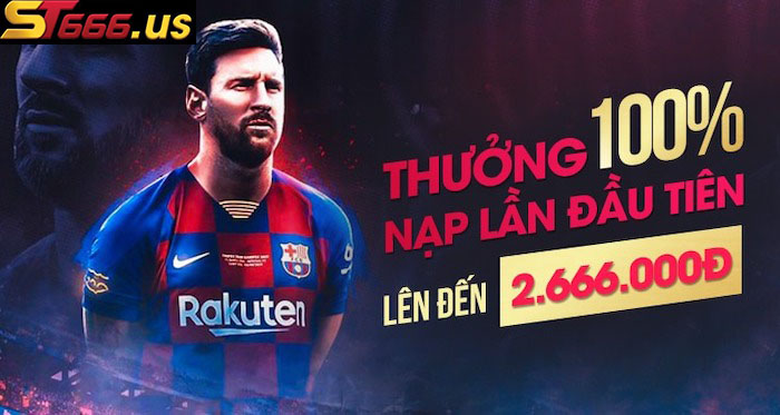 Ưu đãi thưởng 100% lần nạp đầu tiên cực kỳ hấp dẫn