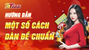 Hướng Dẫn Một Số Cách Dàn Đề