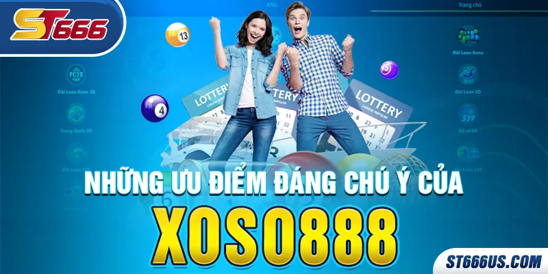 Những ưu điểm đáng chú ý của Xoso888