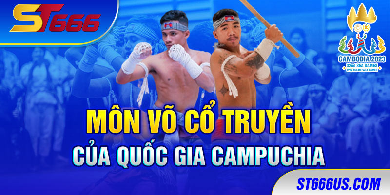 Môn võ cổ truyền của quốc gia Campuchia