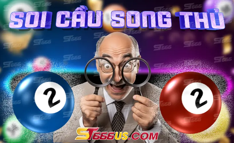 Soi cầu song thủ