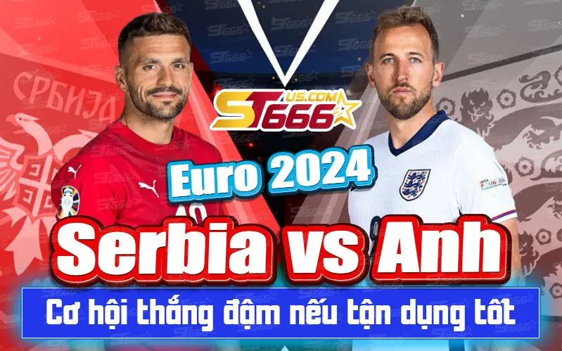 Serbia vs Anh Euro 2024