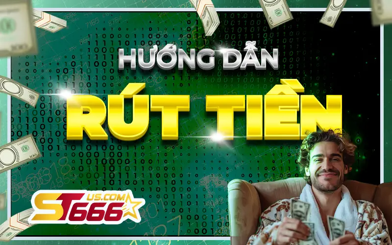 Rút tiền ST666